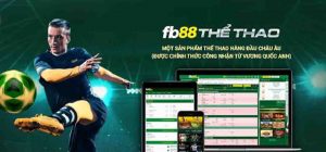 Nhà cái Fb88 nổi bật trong thị trường cá cược Việt Nam