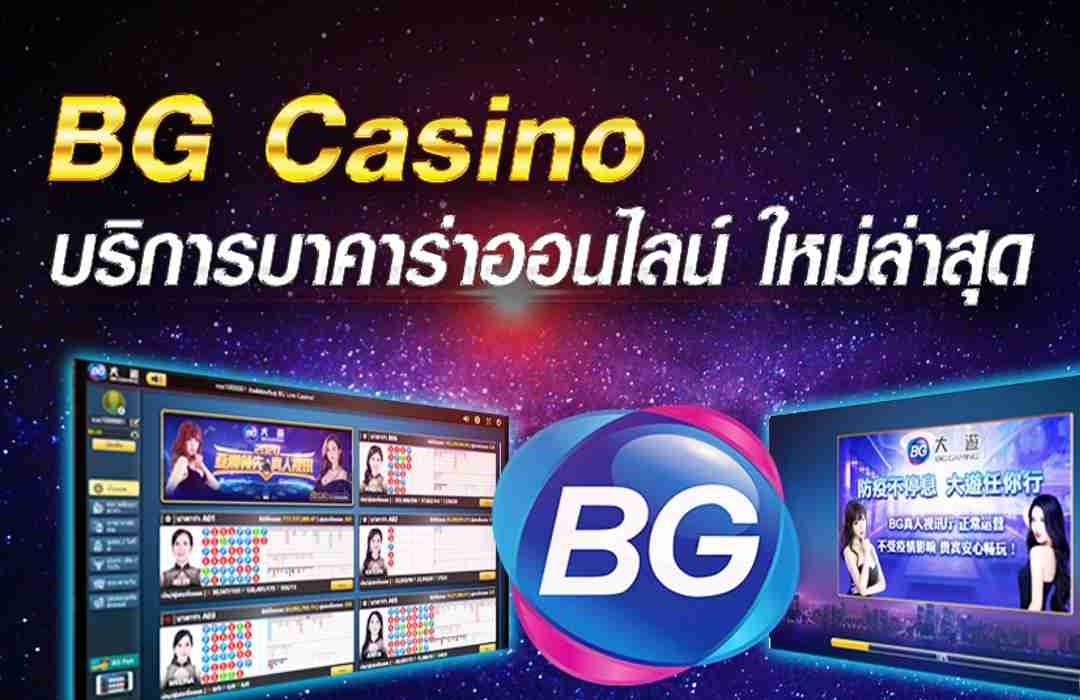 BG Casino đem lại không khí cá cược cực đỉnh cao và lành mạnh